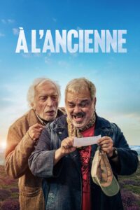 Affiche du film "À l’ancienne"