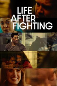 Affiche du film "Life After Fighting"